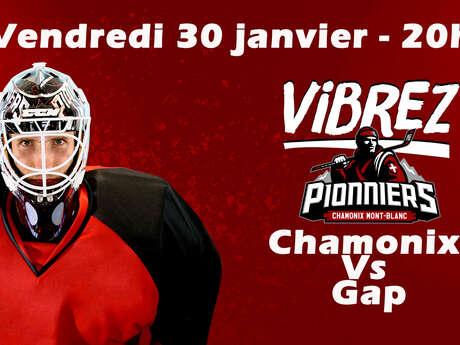 Match de Hockey sur Glace - Chamonix Vs Gap