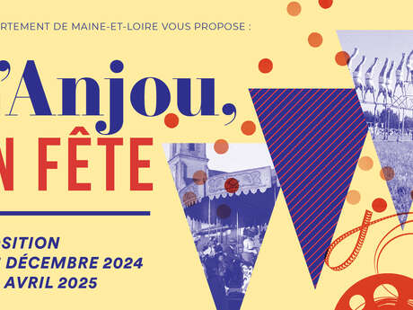 Exposition : L'Anjou en fête