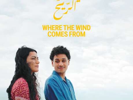 Where the wind comes from (D'où vient le vent) - Cinéalma