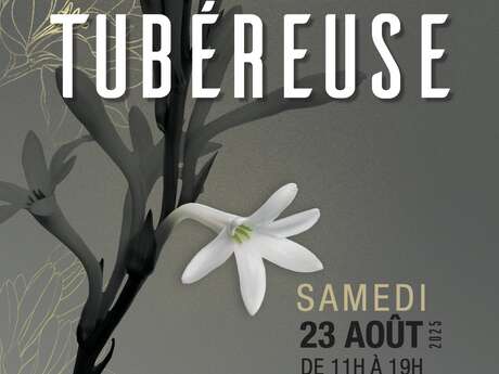 Journée de la Tubéreuse