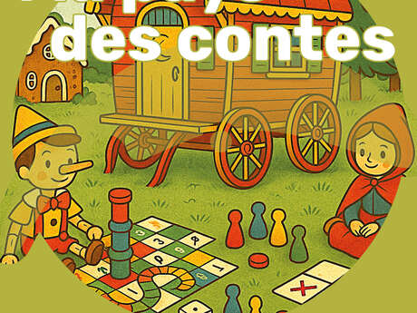 La Ludothèque à roulettes au pays des contes - jeux