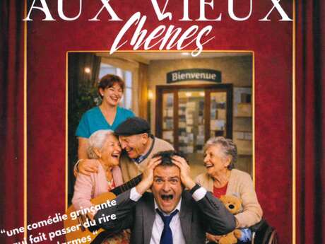 Théâtre  " Aux Vieux Chênes "