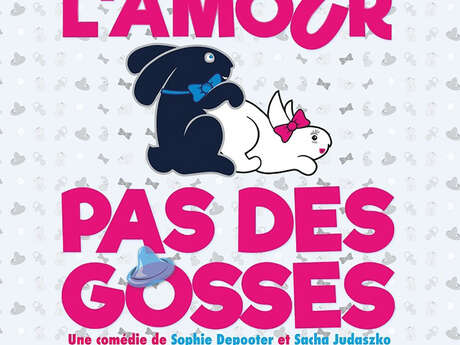 Faites l'amour, pas des gosses