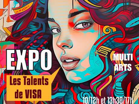 Exposition multi-arts - Les talents de Visa