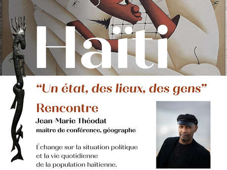 Regards sur Haïti avec Jean-Marie Théodat