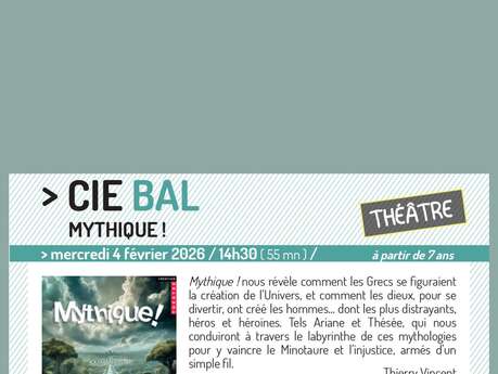 CIE BAL Mythique - Jeune Public