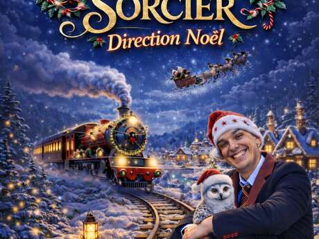 Show - “The Wizard’s Great Journey: Heading Toward Christmas”