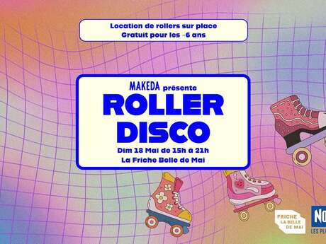 Roller disco à la friche par le Makeda