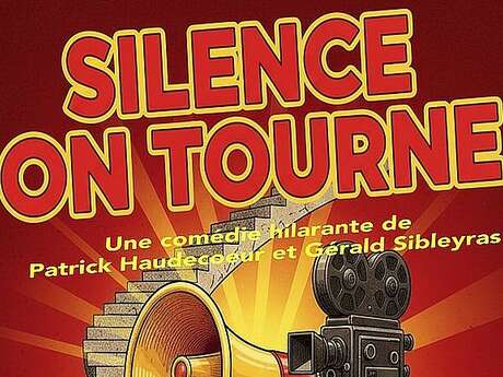 Théâtre - Silence, on tourne