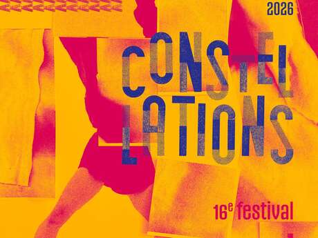 Festival Constellations #16 - Tanz und Musik