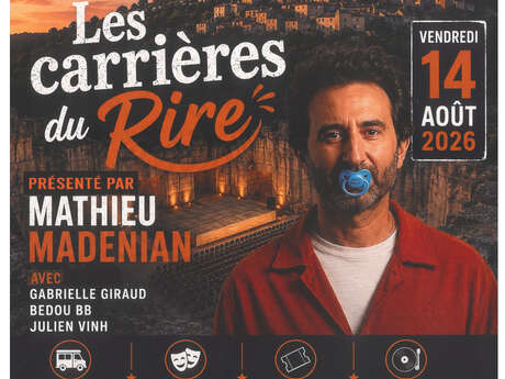 Les Carrières du rire présenté par  MATHIEU MADENIAN