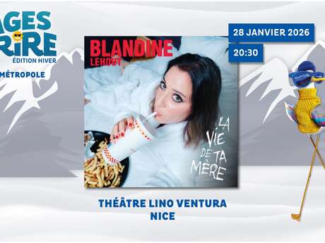 Blandine Lehout - La vie de ta mère