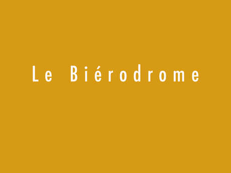 Le Bierodrome