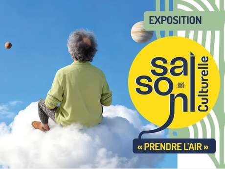 Exposition - " Prendre l'air "