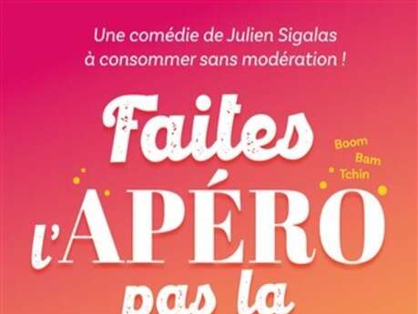 Faites l’apéro pas la guerre