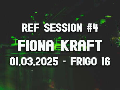 Ref Session #4 - Fiona Kraft