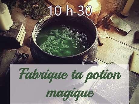Atelier "Fabrique ta potion"