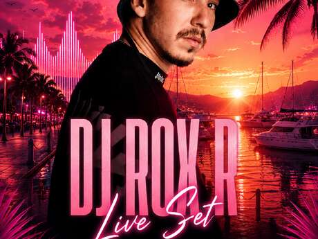 SOIREE DJ AVEC DJ ROX R