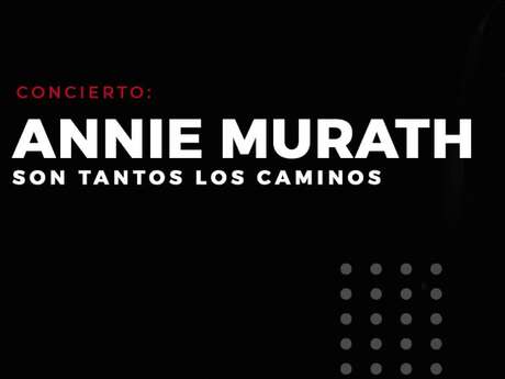 Son Tantos Los Caminos avec Annie Murath