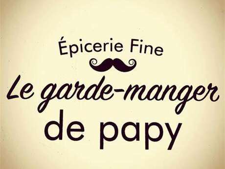 Le garde-manger de Papy