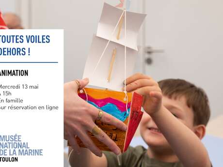 Jeune public - Atelier famille "Toutes voiles dehors !"