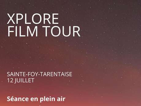Soirée cinéma en plein air à Sainte Foy - Xplore Film Tour