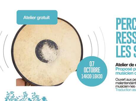 Atelier : percevoir et ressentir les sons