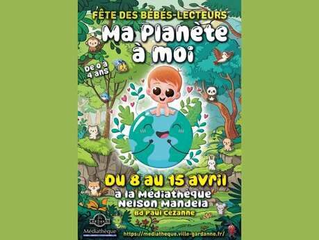 Fête des bébés lecteurs - Ma planète à moi