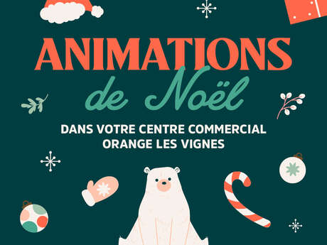 Animations de Noël à Orange les Vignes