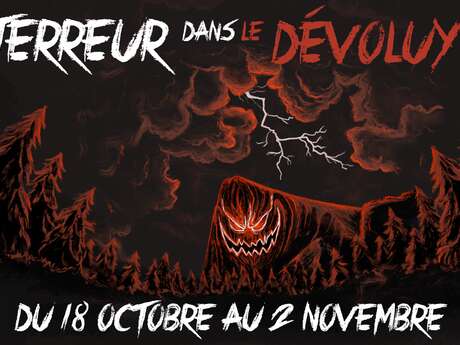 Votre séjour spécial "Terreur dans Le Dévoluy"