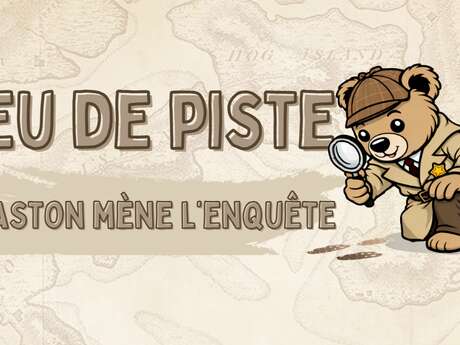 Jeu de piste - Gaston mène l'enquête