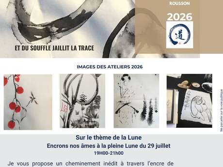 Atelier encre de Chine/Calligraphie - Encrons nos âmes à la pleine Lune