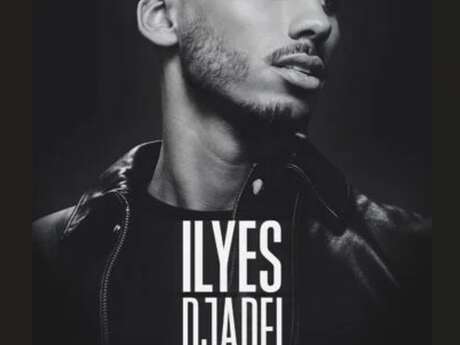 Ilyes Djadel : déjà