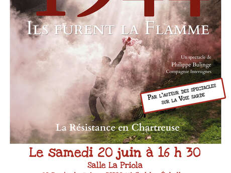 Spectacle: 1944, Ils furent la flamme
