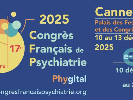 17th French Congress of Phygital Psychiatry