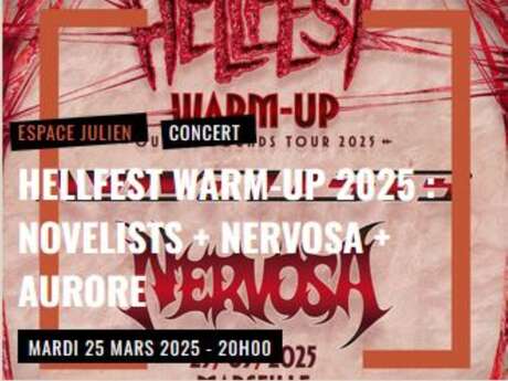 Hellfest Warm-Up 2025 : Novelists + Nervosa + Aurore