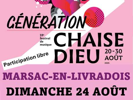 Festival de La Chaise-Dieu - Concerts par les jeunes artistes de "Génération Chaise-Dieu"