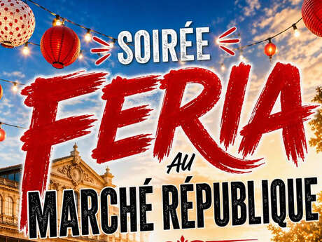 Viva l'Embouligue : Feria au Marché République