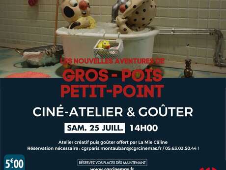Ciné-atelier et goûter - GROS POIS ET PETIT POINT