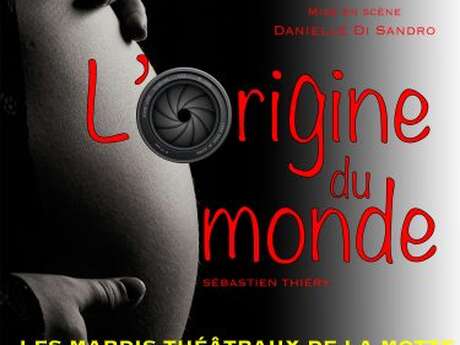 Les mardis thêatraux -  L’origine du monde