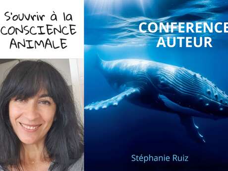 Conférence - Stéphanie Ruiz - Au cœur de la communication animale.