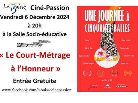 Ciné-Passion : Le court-métrage à l’honneur