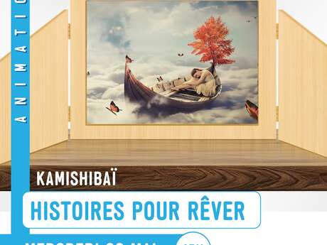 Kamishibaï : Histoires pour rêver