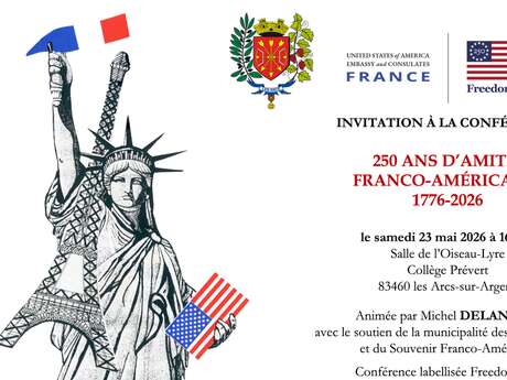 Conférence 250 Ans d'Amitié Franco Americaine 1776-2026