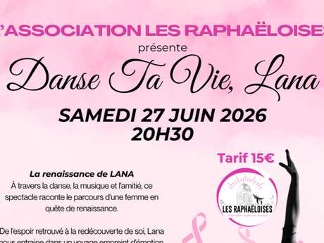 Danse ta vie, Lana