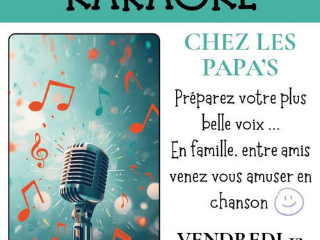 Soirée Karaoké ches les Papa's