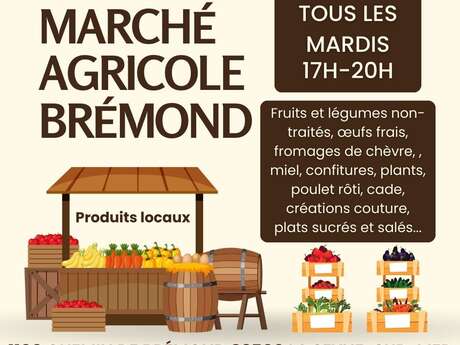 Marché agricole Brémond