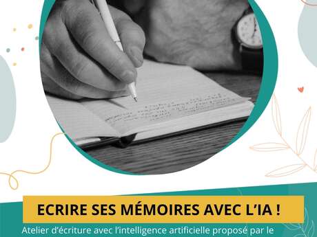 Ecrire ses mémoires avec l'IA ! Ecrire ses mémoires avec l'IA !