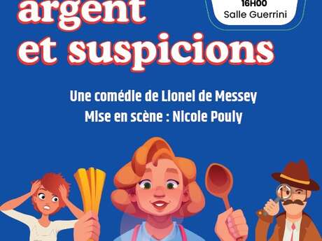 Ragoût, argent et suspicions