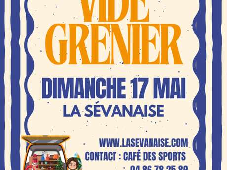 Vide grenier - La sévanaise